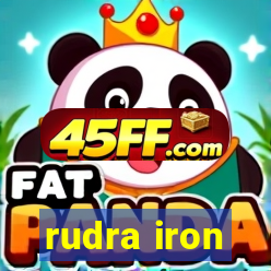 rudra iron